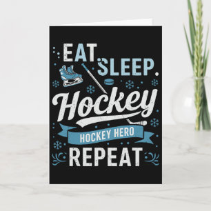 Eat Sleep Hockey Repeat Hockey Hero For Hockey Fan Card