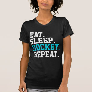Eat Sleep Hockey Repeat -Hockey Lovers T-Shirt