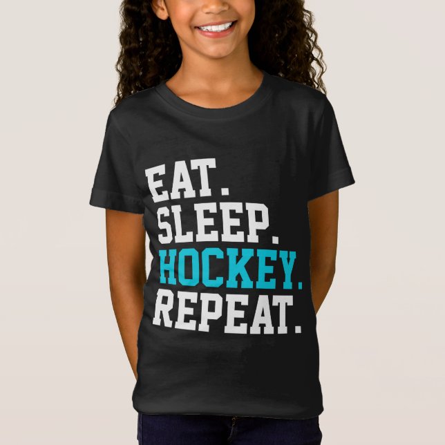 Eat Sleep Hockey Repeat -Hockey Lovers      T-Shirt (Front)