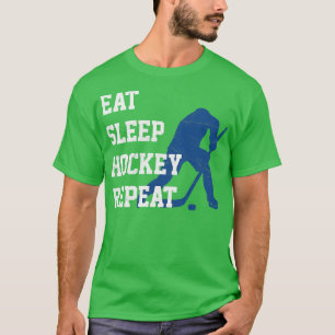 Eat Sleep Hockey Repeat Hockey Player  T-Shirt