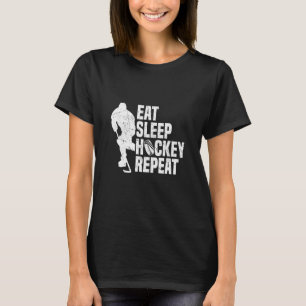 Eat Sleep Hockey Repeat  Ice Hockey 1 T-Shirt