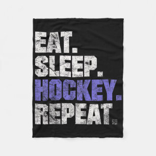 Eat Sleep Hockey Repeat Ice Hockey Field Hockey Co Fleece Blanket