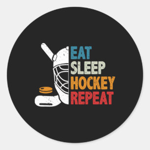 Eat Sleep Hockey Repeat Ice Hockey Lovers Kids You Classic Round Sticker