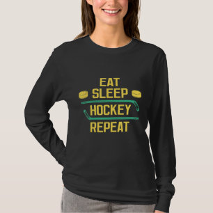 Eat Sleep Hockey Repeat Team Game Hockey 1 T-Shirt