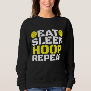Eat Sleep Hoop Repeat Sweatshirt