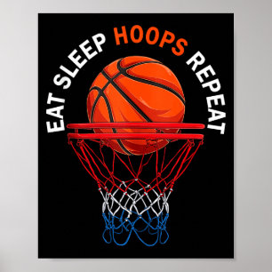 Eat sleep hoops repeat basketball fan basketball poster