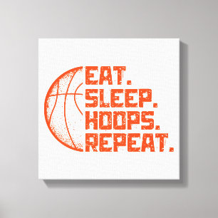 Eat Sleep Hoops Repeat Basketball Funny Quotes  Canvas Print
