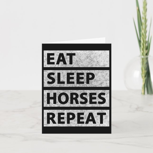 Eat Sleep Horses Repeat Horseback Riding  Card (Front)