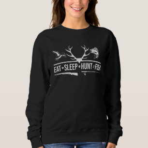 Eat Sleep Hunt Fish Funny Hunting Fishing Graphic Sweatshirt