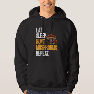 Eat Sleep Hunt Mushrooms Morel Hunter Foraging Hoodie
