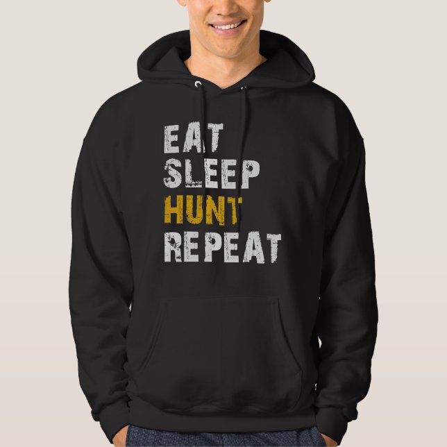 eat sleep hunt repeat hoodie (Front)