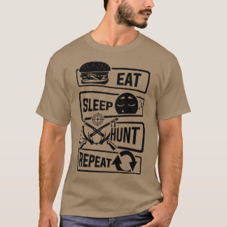 Eat Sleep Hunt Repeat hunting hunter forest huntin T-Shirt