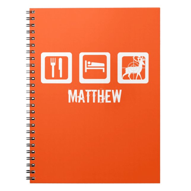 Eat Sleep Hunt Spiral Notebook (Front)