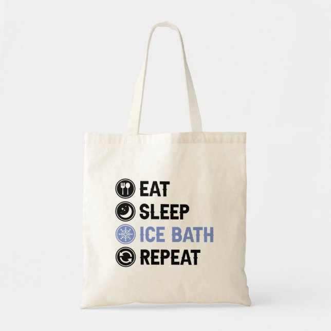 Eat Sleep Ice Bath Wim Hof Cold Shower Iceman Tote Bag (Front)