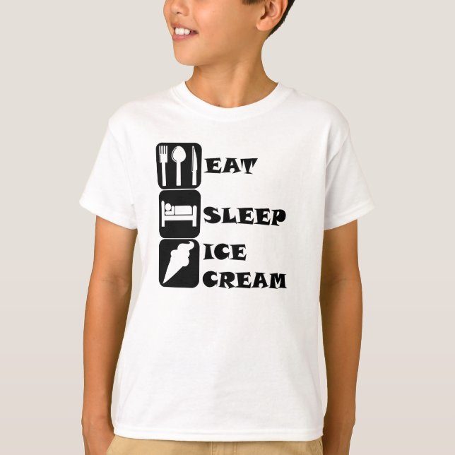 Eat Sleep Ice Cream T-Shirt (Front)