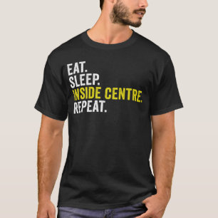 Eat Sleep Inside Centre Repeat  Rugby T-Shirt