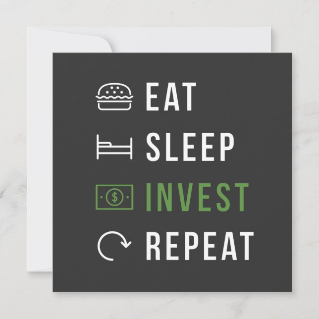 EAT SLEEP INVEST REPEAT STOCK MARKET INVESTOR INVITATION (Front)