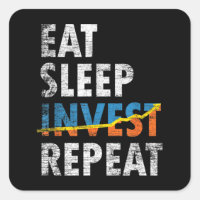 EAT SLEEP INVEST REPEAT STOCK MARKET