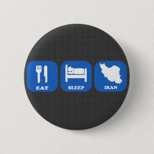 Eat Sleep Iran 6 Cm Round Badge
