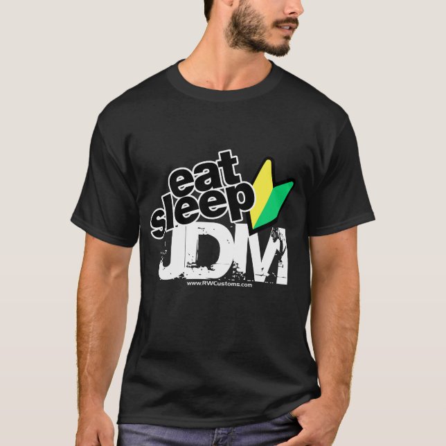 Eat Sleep JDM T-Shirt (Front)