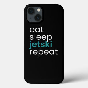 Eat Sleep Jetski Repeat iPhone 13 Case