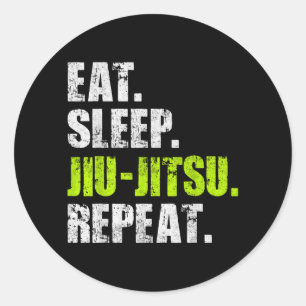 Eat Sleep Jiu Jitsu Repeat Brazilian BJJ MMA Funny Classic Round Sticker