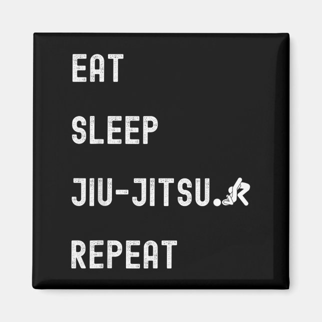 Eat sleep jiu-jitsu Repeat Magnet (Front)