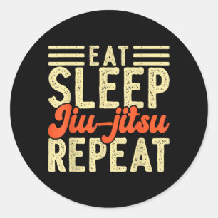 Eat Sleep Jiu-jitsu Repeat Men Women Brazilian Classic Round Sticker