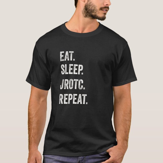 Eat Sleep JROTC Repeat Funny Junior ROTC US Distre T-Shirt (Front)