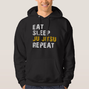 eat sleep ju jitsu repeat hoodie