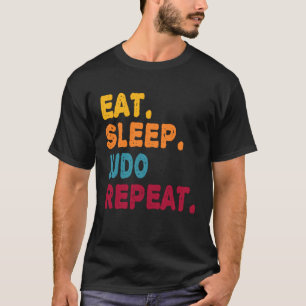 Eat Sleep Judo Repeat Boys Men Women Sports Playe T-Shirt