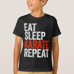 Eat Sleep Karate Repea Men Women Kids Karate Lover T-Shirt