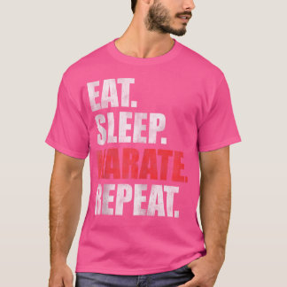 Eat Sleep Karate Repeat T-Shirt