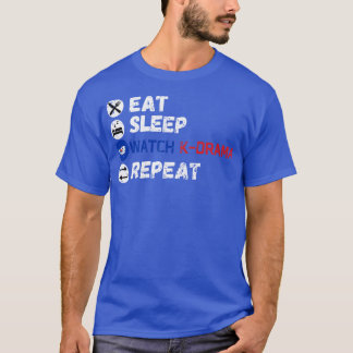 Eat Sleep KDrama Repeat 14 T-Shirt
