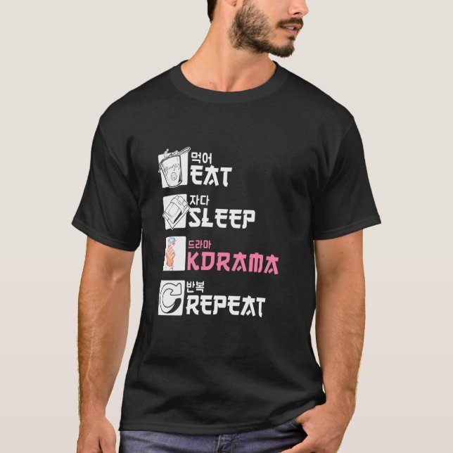 Eat Sleep Kdrama Repeat T-Shirt (Front)