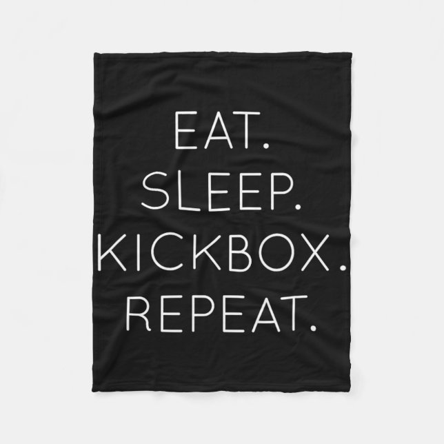 Eat Sleep Kickbox Repeat - Funny Kick Boxing Boxer Fleece Blanket (Front)