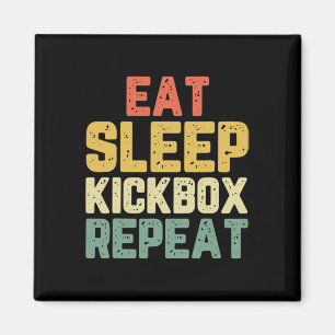 Eat Sleep Kickbox Repeat Kickboxing Kick Boxing Vi Magnet