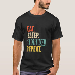 Eat Sleep Kickbox Repeat Retro Vintage Kickboxing T-Shirt