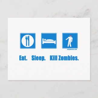 Eat. Sleep. Kill zombies. Postcard