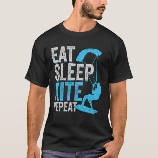 Eat Sleep Kite Repeat Kitesurfing Kitesurfer Gift T-Shirt