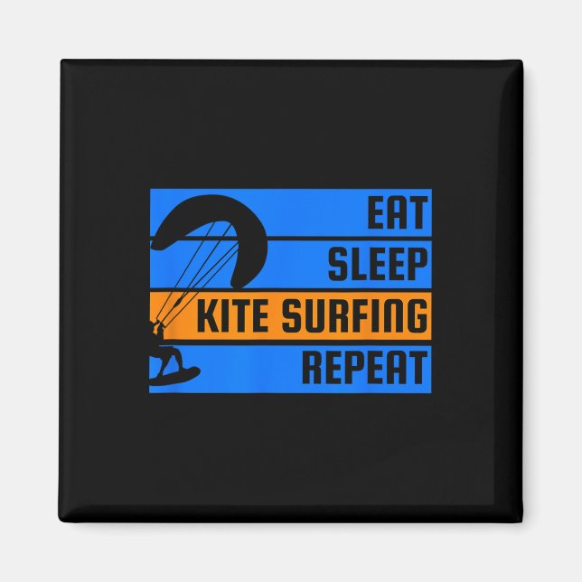 Eat Sleep Kite Surfing Repeat Kite Surfer  Magnet (Front)