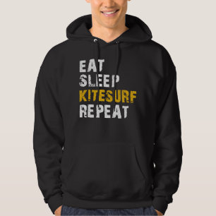 eat sleep kitesurf repeat hoodie