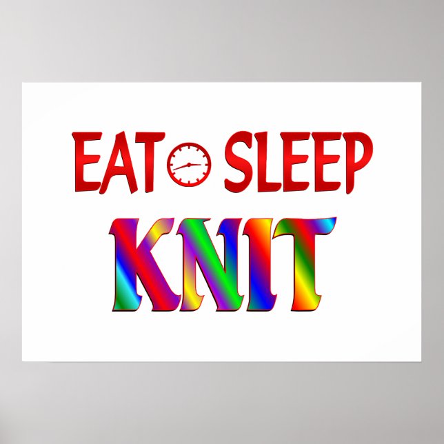 Eat Sleep Knit Poster (Front)