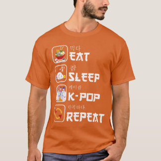 Eat Sleep Kpop Repeat Korean Music Lover Kpop Band T-Shirt