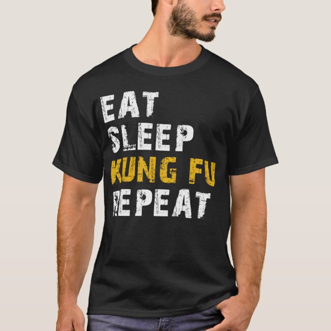 eat sleep kung fu T-Shirt (Front)