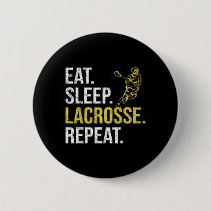 Eat Sleep Lacrosse Repeat Sports Team Gifts Men Fa 6 Cm Round Badge