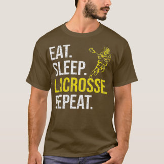 Eat Sleep Lacrosse Repeat Sports Team Gifts Men T-Shirt