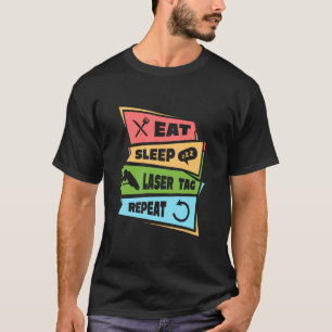 Eat Sleep Laser Tag Repeat Player Team Adult Pro L T-Shirt