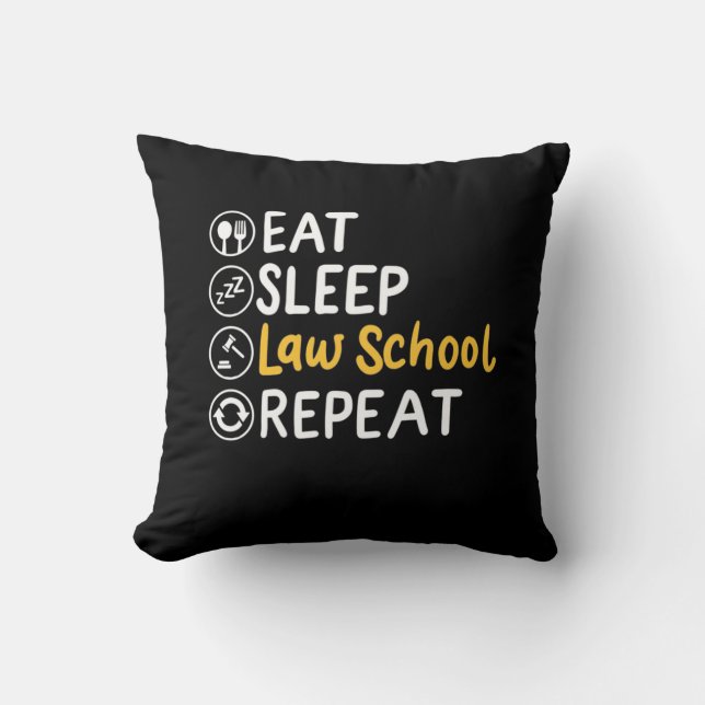 Eat Sleep Law School Repeat Cushion (Front)