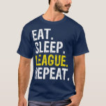 Eat Sleep League Repeat Sports Game Gaming Gift T-Shirt<br><div class="desc">Eat Sleep League Repeat Sports Game Gaming Gift gaming,  gamer,  geek,  nerd,  games,  game,  dungeons and dragons,  funny,  rpg,  dnd,  video games,  dice,  geeky,  d20,  cute,  nerdy,  retro,  tabletop,  cool,  d d,  video game,  critical role,  80s,  dungeon master,  dm,  role playing,  videogames,  xbox,  pc,  meme</div>